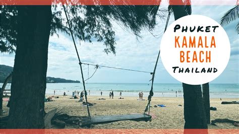 webcam kamala beach|Phuket WEBCAM